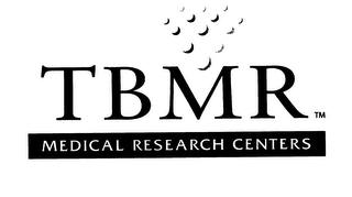 TBMR MEDICAL RESEARCH CENTERS