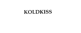 KOLDKISS