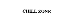 CHILL ZONE