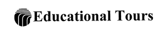 EDUCATIONAL TOURS