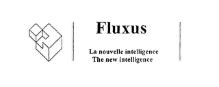 FLUXUS LA NOUVELLE INTELLIGENCE THE NEWINTELLIGENCE