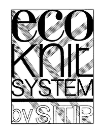 ECOKNIT SYSTEM BY SITIP