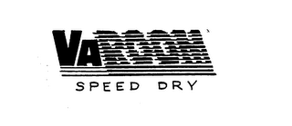 VAROOM SPEED DRY