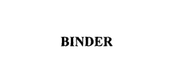 BINDER GMBH