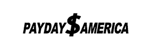 PAYDAY$AMERICA