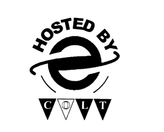 HOSTED BY E COLT