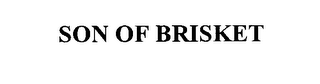 SON OF BRISKET
