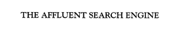 THE AFFLUENT SEARCH ENGINE