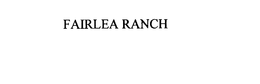 Fairlea Ranch Ltd.