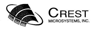 CREST MICROSYSTEMS, INC.