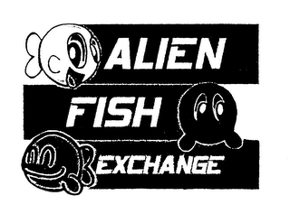 ALIEN FISH EXCHANGE