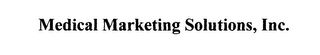 MEDICAL MARKETING SOLUTIONS, INC.