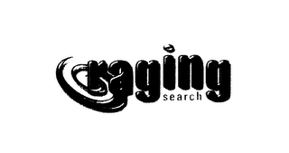 RAGING SEARCH