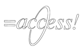 ACCESS!