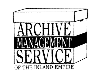 ARCHIVE MANAGEMENT SERVICE OF THE INLAND EMPIRE