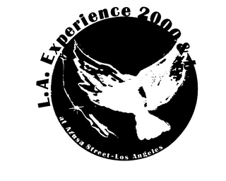 L.A. EXPERIENCE 2000 & BEYOND AT AZUSA STREET - LOS ANGELES