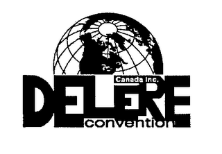 DELERE CONVENTION CANADA INC.