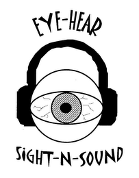 EYE-HEAR SIGHT-N-SOUND