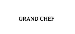 GRAND CHEF