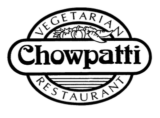 CHOWPATTI VEGETARIAN RESTAURANT
