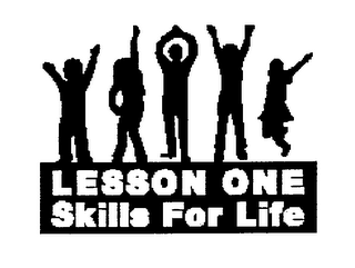 LESSON ONE SKILLS FOR LIFE