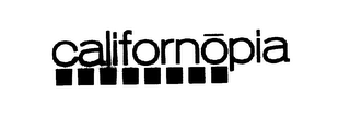 CALIFORNOPIA