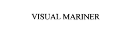 VISUAL MARINER