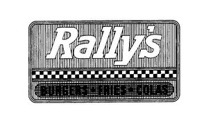 RALLY'S BURGERS FRIES COLAS