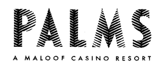 PALMS A MALOOF CASINO RESORT