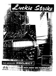 LUCKIE STRIKE THE MERCURY PROJECT NEW ALBUM OUT NOW ON FASTMUSIC
