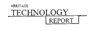 HERITAGE TECHNOLOGY REPORT