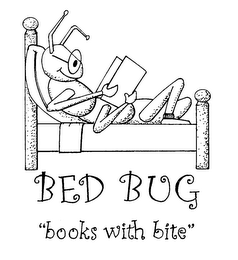 BED BUG "BOOKS WITH BITE"