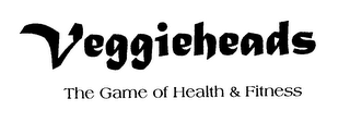 VEGGIEHEADS THE GAME OF HEALTH & FITNESS