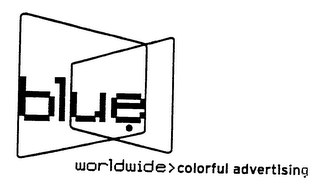 BLUE WORLDWIDE>COLORFUL ADVERTISING