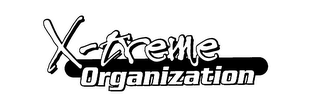 X-TREME ORGANIZATION