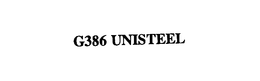 G386 UNISTEEL