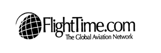 FLIGHTTIME.COM, THE GLOBAL AVIATION NETWORK