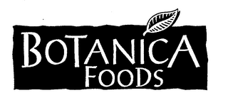 BOTANICA FOODS