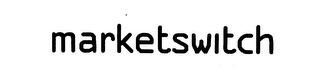 MARKETSWITCH