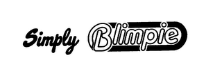 SIMPLY BLIMPIE