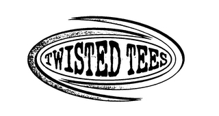 TWISTED TEES