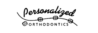 PERSONALIZED ORTHODONTICS