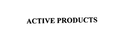 ACTIVE PRODUCTS INC.