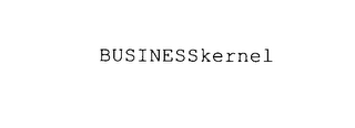 BUSINESSKERNEL