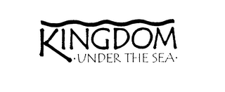 KINGDOM UNDER THE SEA