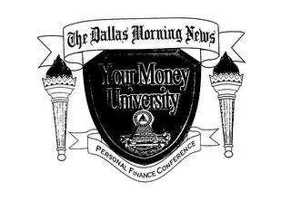 THE DALLAS MORNING NEWS YOUR MONEY UNIVERSITY PERSONAL FINANCE CONFERENCE