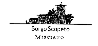 BORGO SCOPETO MISCIANO