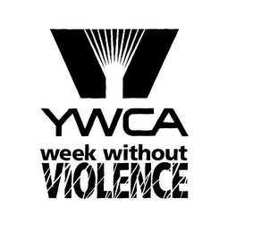 YWCA WEEK WITHOUT VIOLENCE