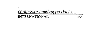 COMPOSITE BUILDING PRODUCTS INTERNATIONAL INC.