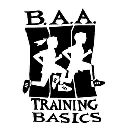 B.A.A. TRAINING BASICS